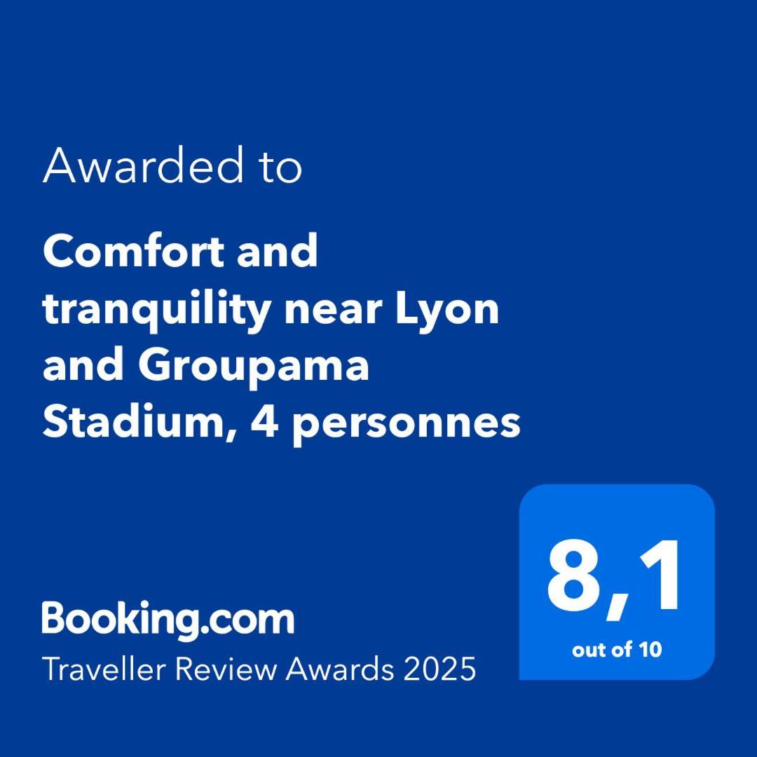 Comfort And Tranquility Near Lyon And Groupama Stadium, 4 Personnes メイジュー エクステリア 写真